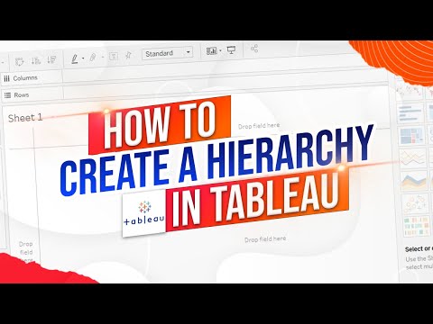How to Create and Use Hierarchies in Tableau