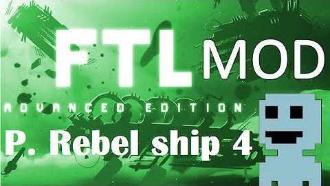TF : FTL Mods 3 : Playable Rebel Ships 4