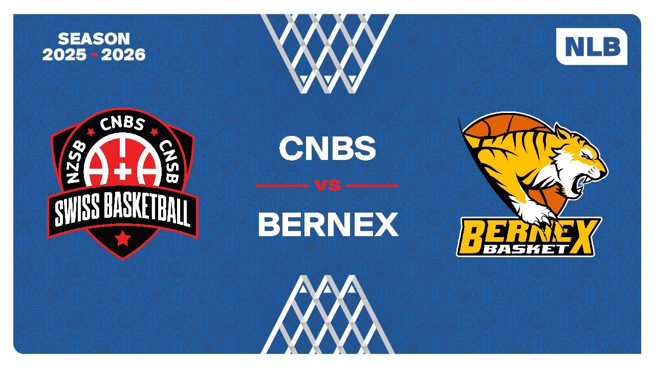 NLB Men｜Day 10: CNBS vs. BERNEX