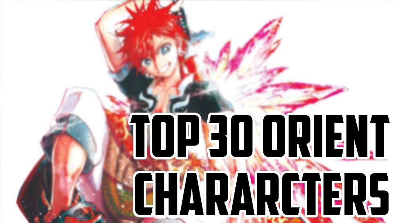 top 30 Strongest Orient Chararcters