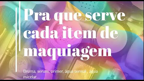 Como usar cada item de maquiagem?