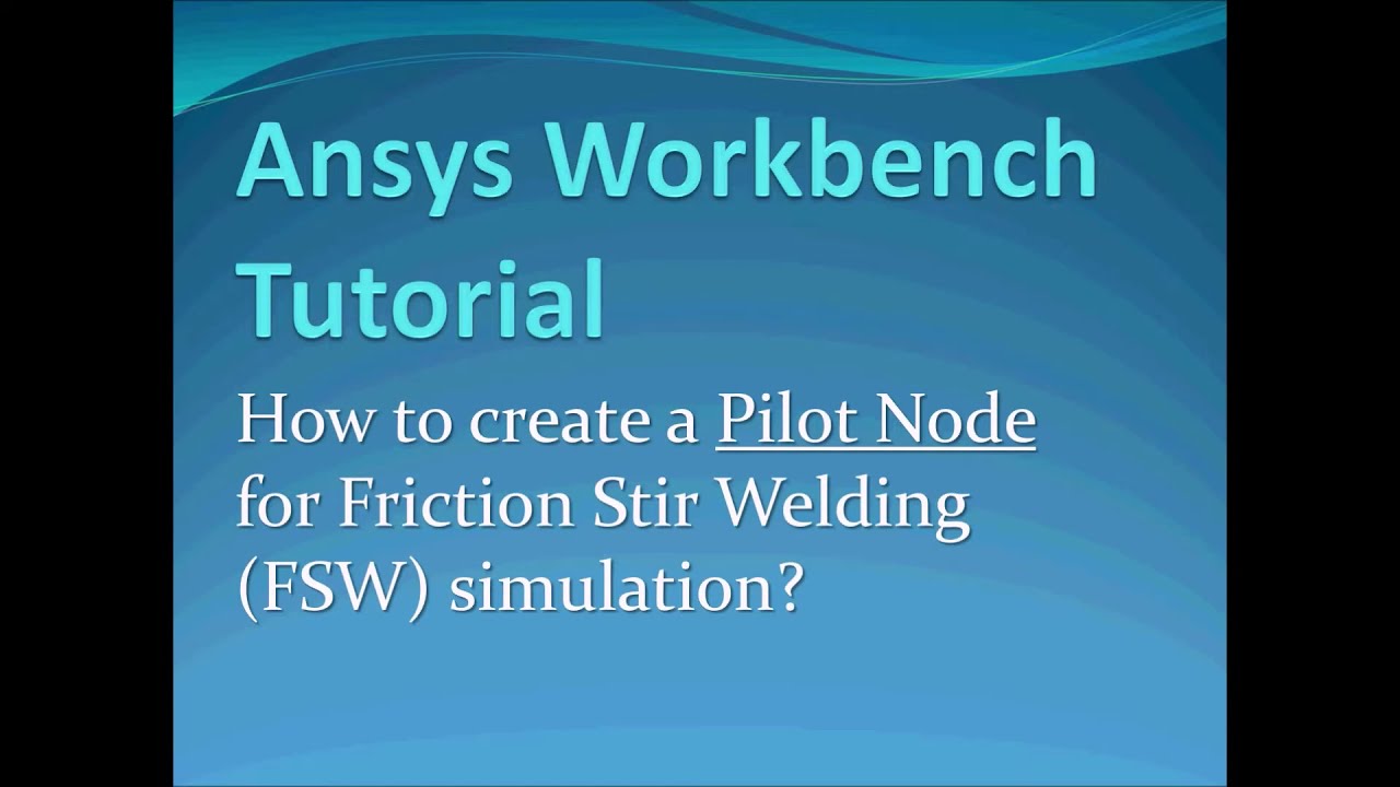 Ansys Pilot Node tutorial - YouTube