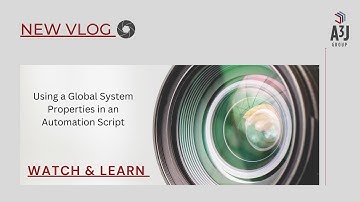 Using a Global System Properties in an Automation Script
