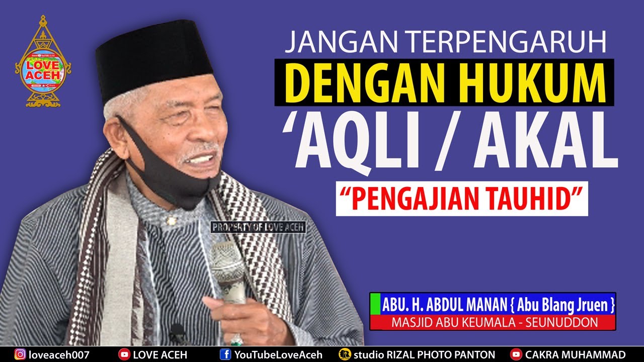 Jangan Terpengaruh dengan Hukum Aqli // Abu Manan Blang Jruen