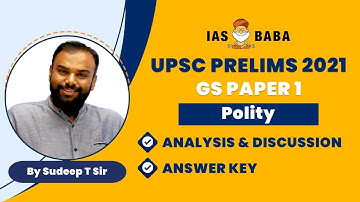Detailed Analysis of UPSC Prelims 2021 | POLITY | GS Paper 1 - Answer Key, Cut Off, Explanation