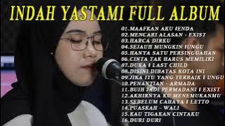 Indah yastami full album Mencari alas an, maafkan aku ! sejauh mungkin !