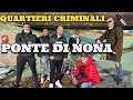 Quartieri Criminali Ponte di Nona dal Carcere ai Tatuaggi