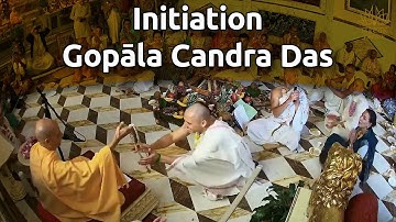 Initiation Gopāla Candra Das