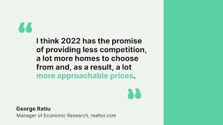 Expert Insights on the 2022 Housing Market