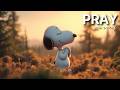 Pray with Snoopy 🙏 Peaceful Meditation Music for Inner Peace, Healing &amp; Calm Mind