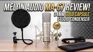 Melon Audio MA-67 Review: 34mm Gold Capsule Studio Condenser Microphone with XLR Cable & Shock Mount