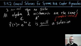 3.4.2 General Solutions for Systems with Complex Eigenvalues