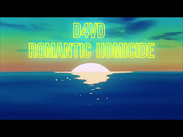 d4vd   Romantic Homicide  (In the back of my mind, you died) - 3 Hours class=