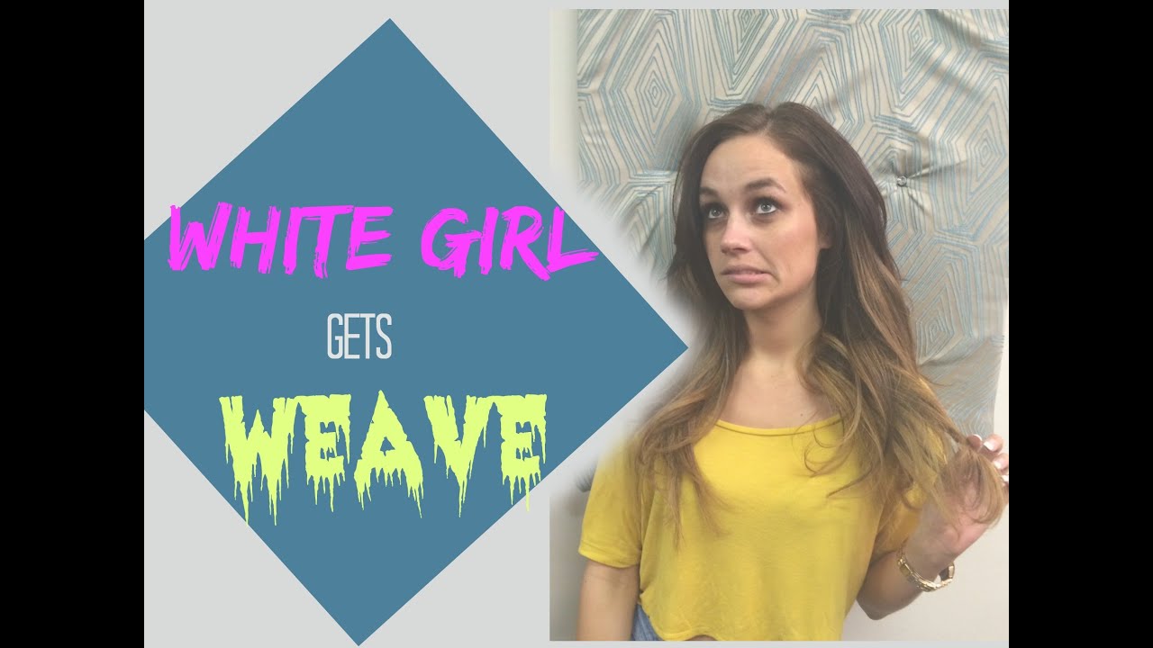 White Girl Gets Weave By Black Hairstylist Los Angeles Stylist Lee Youtube