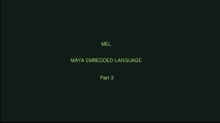 MEL for Beginners part 3
