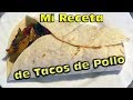 Receta de Tacos Caseros con Pollo