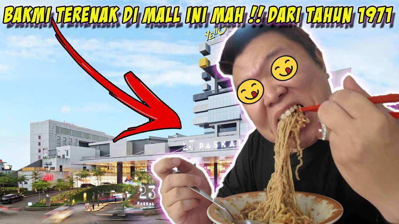 Bakmie Raja Raja Bakmi Nemu Bakmi Paling Enak Di Seluruh Mall !! - KiongVlog # ...