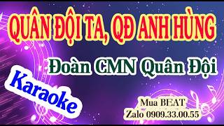 Full Quân Đội Ta, Quân Đội Anh Hùng - Nhà hát CMN Quân Đội BEAT KARAOKE News