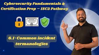 6.1-Common incident termanologies