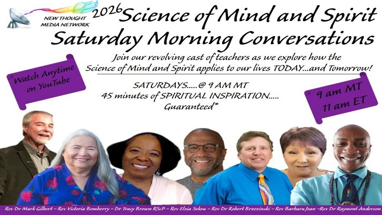 Science of Mind and Spirit Saturday Morning Conversations