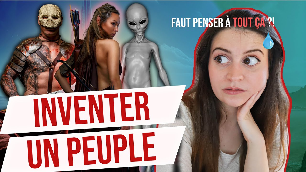 CRÉER UN PEUPLE DE FANTASY ET SCIENCE-FICTION