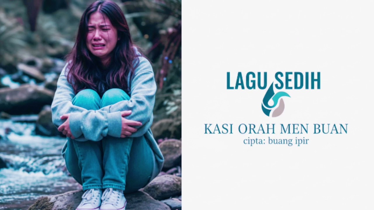 #Lagu sedih kasi men buan😭