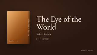 The Eye of the World — Robert Jordan (Book Summary)