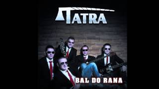 Video thumbnail of "Tatra - Przyjedź Tu (official audio)"