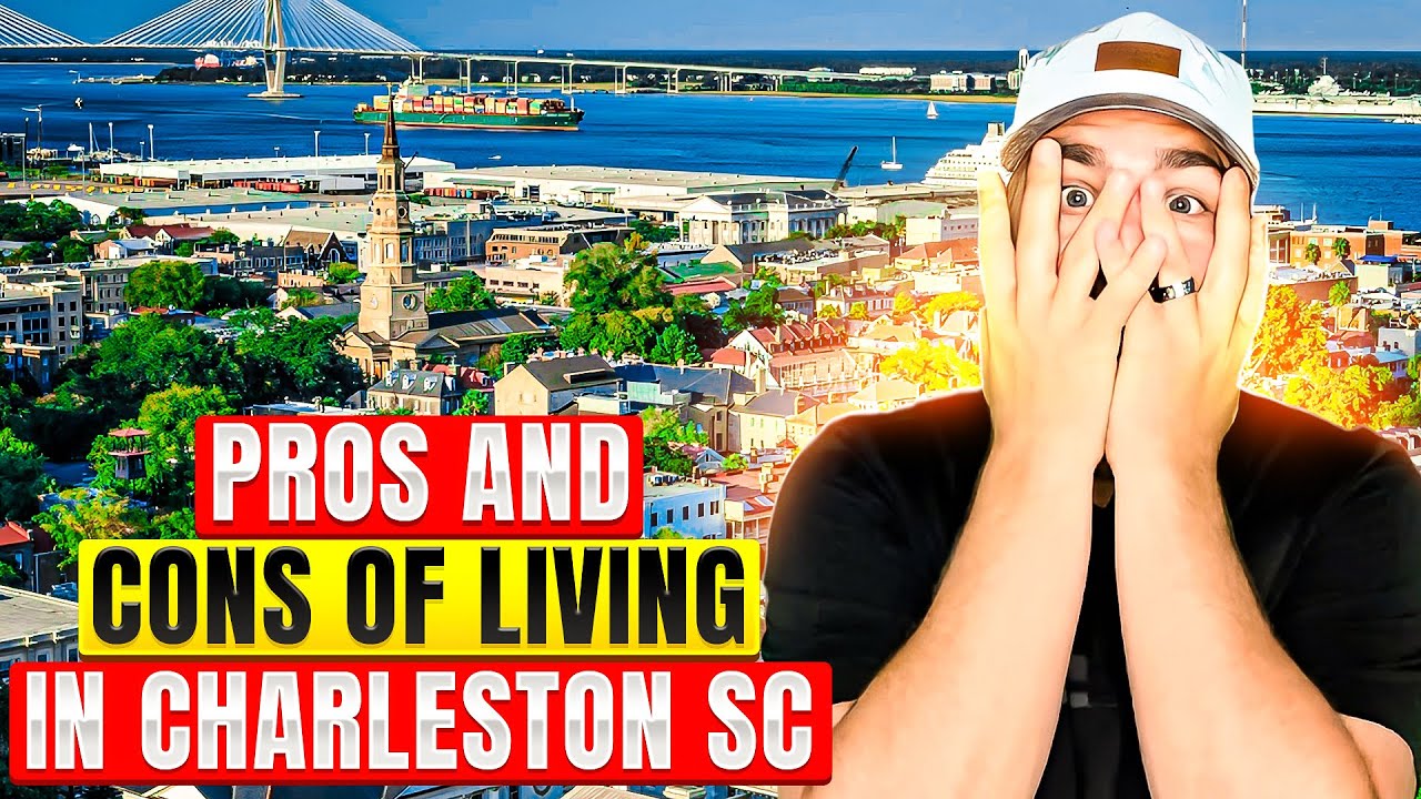 Top 5 Pros and Cons of Living In Charleston South Carolina YouTube