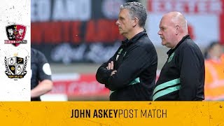 John Askey reflects on Exeter defeat