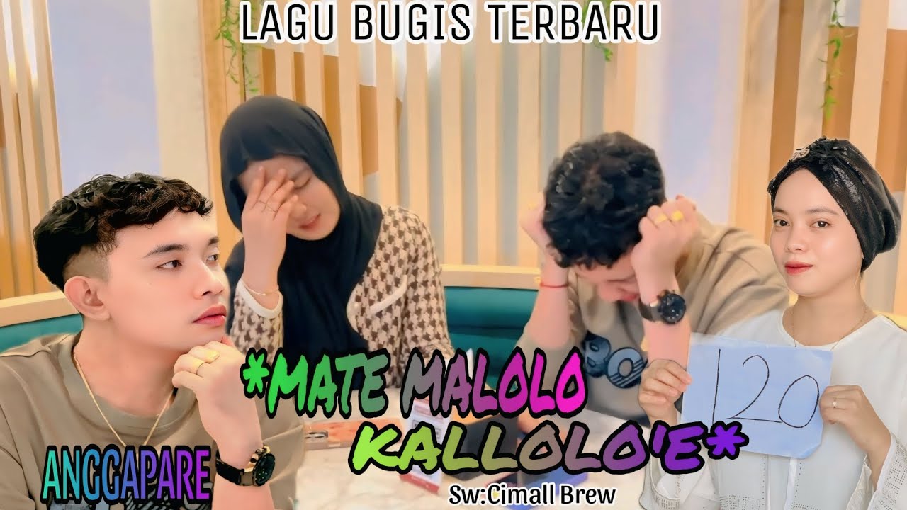 LAGU BUGIS TERBARU " MATE MALOLO KALLOLO'E ( Mette Tante Aji'na ) - ANGGA PARE - Karya Cimall Brew
