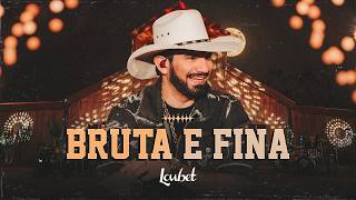 Loubet - Bruta e Fina (Sistema Loubet)