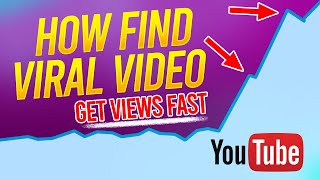 How To Find Viral Video on Youtube (Explode Your Views)