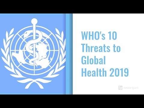 Video: Care zece amenințări la adresa sănătății globale în 2020?