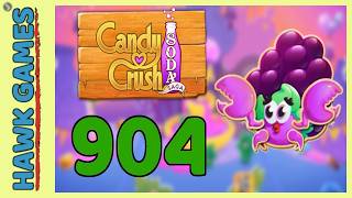 Candy Crush Soda Saga Level 904 (Jam mode) - 3 Stars Walkthrough, No Boosters screenshot 1