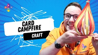 Make a Card Campfire🔥 Easy Scout Craft | SCOUTADELIC