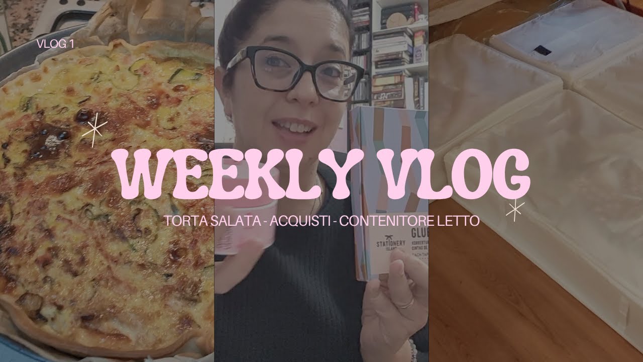 WEEKLY VLOG | Il mio primo vlog 