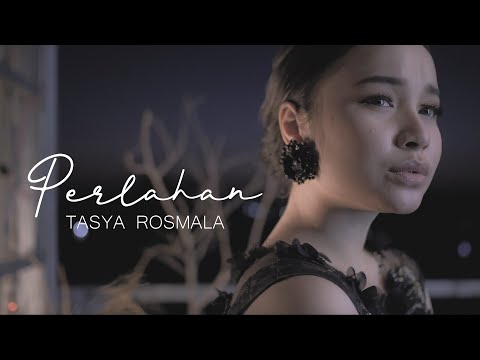 Tasya Rosmala - Perlahan (Official Music Video)