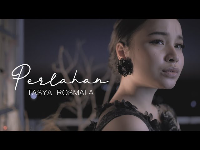 Tasya Rosmala - Perlahan (Official Music Video) class=