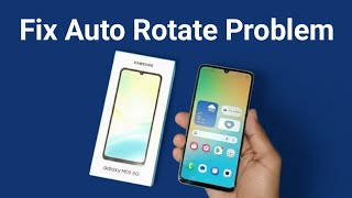Samsung Galaxy M06 5G - Fix auto Screen rotate problem?