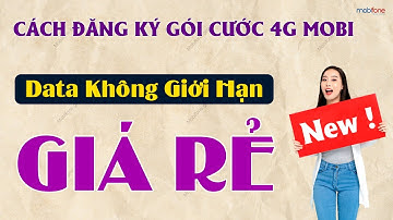 Cách đăng ký gói cước 4g mobifone. DATA không giới hạn