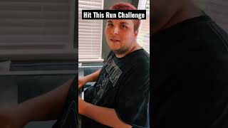 Hit this Run Challenge