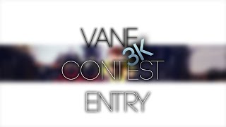 Speed Art // Vane 3k Contest Entry // XestaArtz