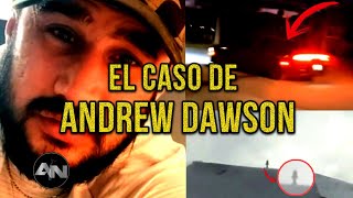 EL CASO DE ANDREW DAWSON: El hombre que grabo un gigante y desapareció|Archivos N