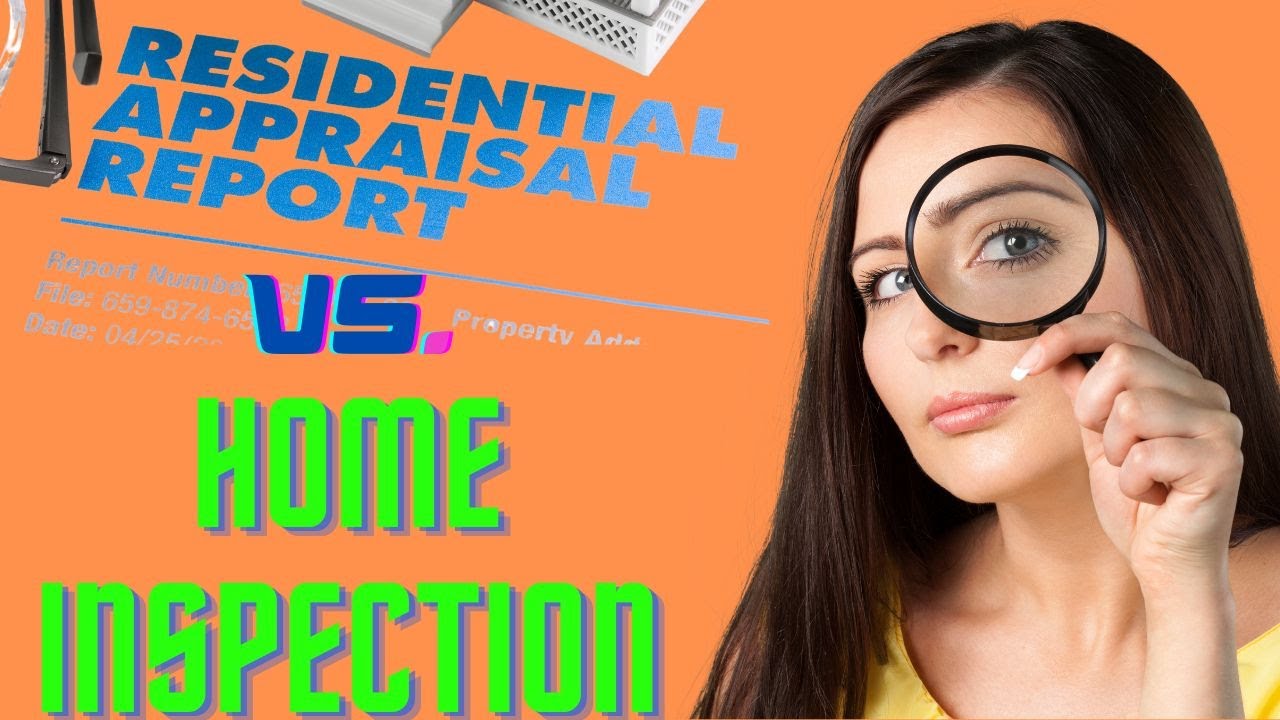 Home Appraisal vs Home Inspection what is the difference? YouTube