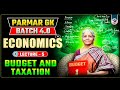 BUDGET AND TAXATION ECONOMIC LECTURE 5 || BEST SSC VIDEO