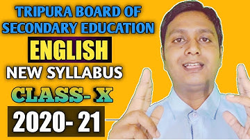 Class-10| ENGLISH | New syllabus-2020-21 | TBSE|Tripura Board of Secondary Education
