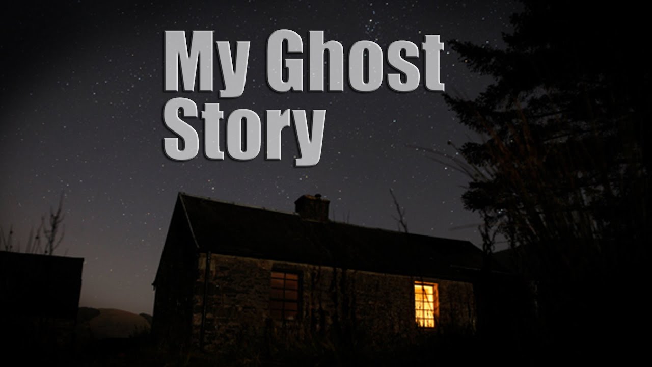 My ghost Story YouTube