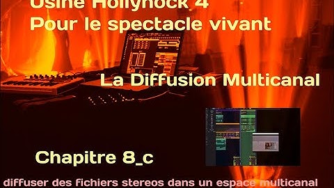 Usine HH4 pour le spectacle vivant #8_c: les outils pour travailler avec des fichiers monos/stéréos