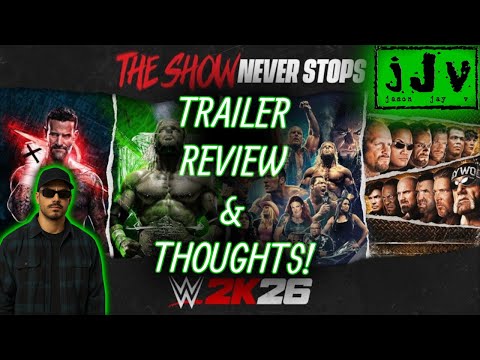 WWE 2K26 Trailer Review & Thoughts